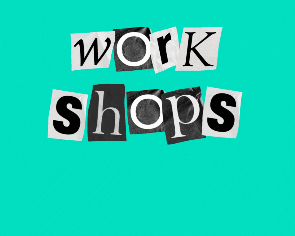 Animated newspaper letters speeling "workshops"